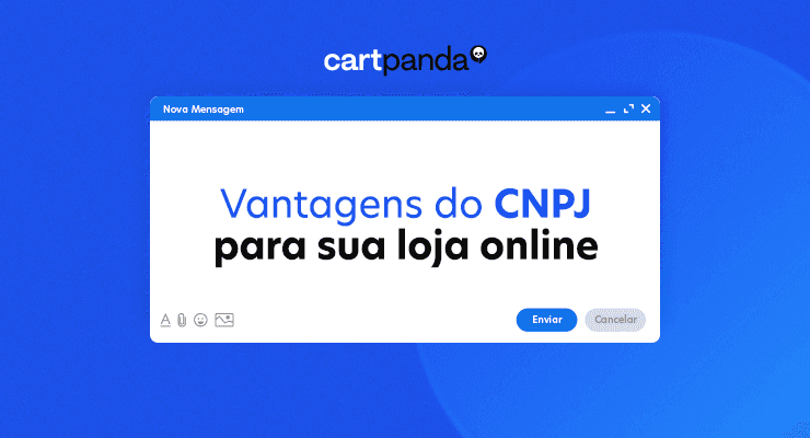 3 vantagens de criar um CNPJ para sua loja online