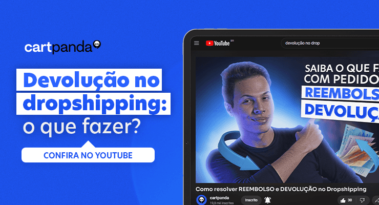 Devolução de produto no dropshipping: o que fazer?