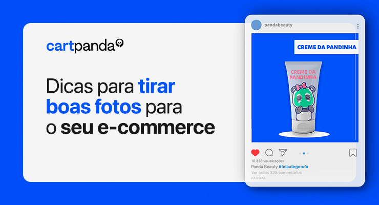 Dicas para tirar boas fotos para o seu e-commerce