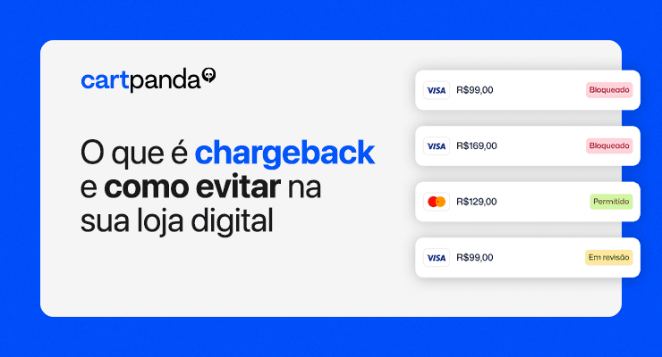 O que é chargeback e como evitar isso na sua loja digital