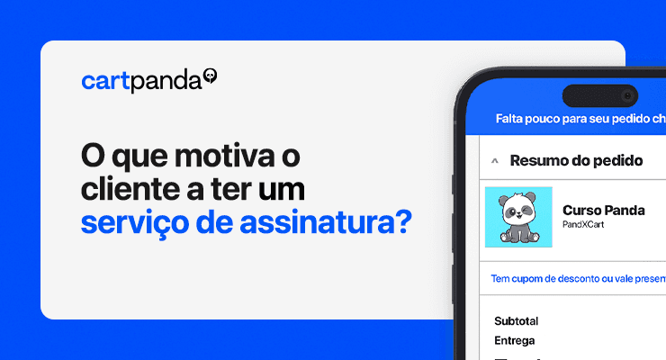 O que motiva o cliente a ter um serviço de assinatura?