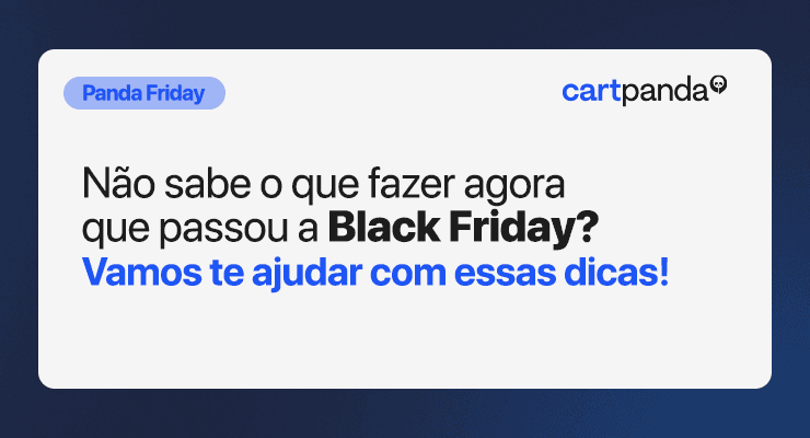 Panda Friday: Como fidelizar clientes novos para além da Black Friday