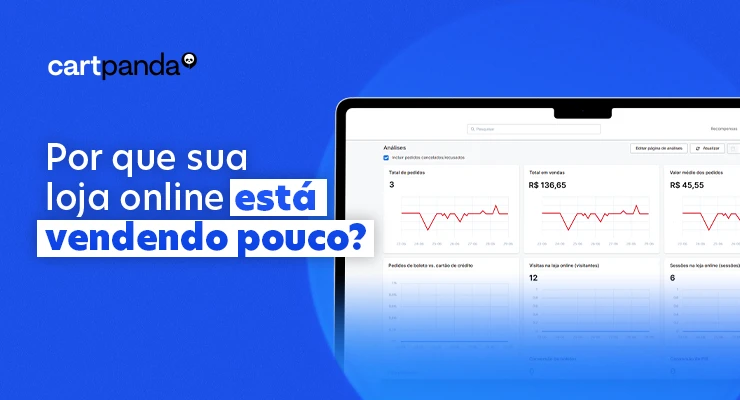 Por que sua loja online está vendendo pouco?